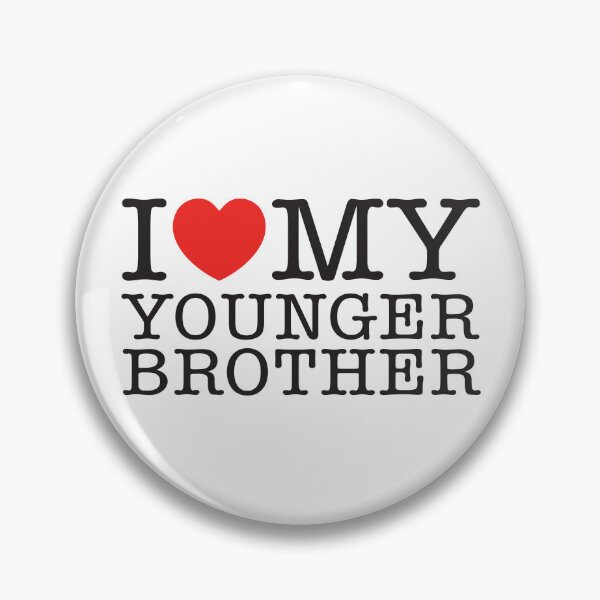 Item preview, I Love My Younger Brother designed and sold by shitpostee.