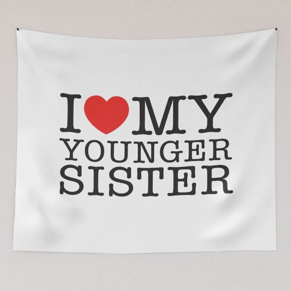 Item preview, I Love My Younger Sister designed and sold by shitpostee.