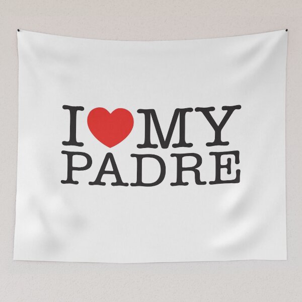 Item preview, I Love My Padre designed and sold by shitpostee.