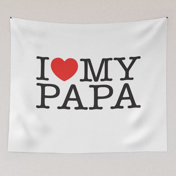 Item preview, I Love My Papa designed and sold by shitpostee.