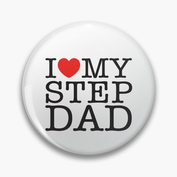 Item preview, I Love My Step Dad designed and sold by shitpostee.