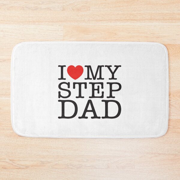 Item preview, I Love My Step Dad designed and sold by shitpostee.
