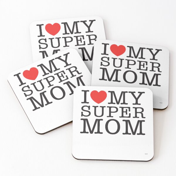 Item preview, I Love My Super Mom designed and sold by shitpostee.