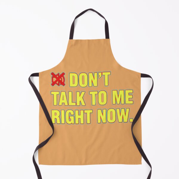 Item preview, DON'T TALK TO ME RIGHT NOW - Quiet Time designed and sold by JanRizz.