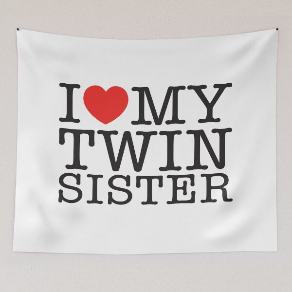 Item preview, I Love My Twin Sister designed and sold by shitpostee.