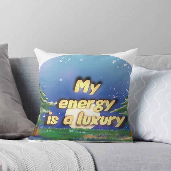 Item preview, My Energy Is a Luxury  designed and sold by ChakraDragons.