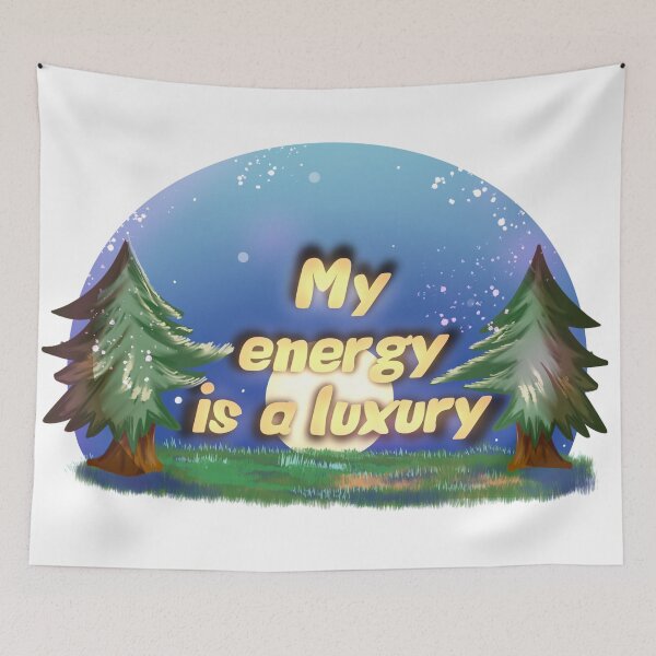 Item preview, My Energy Is a Luxury  designed and sold by ChakraDragons.