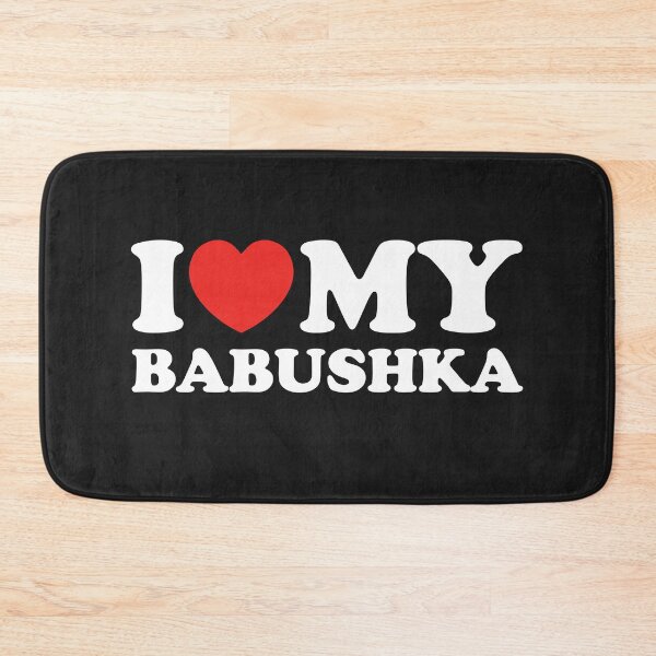 Artikelvorschau, Ich liebe meine Babuschka entworfen und verkauft von shitpostee.