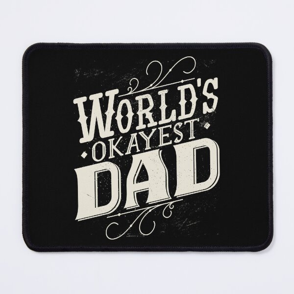 Item preview, World's Okayest Dad Funny Father's Day designed and sold by JRRTs.