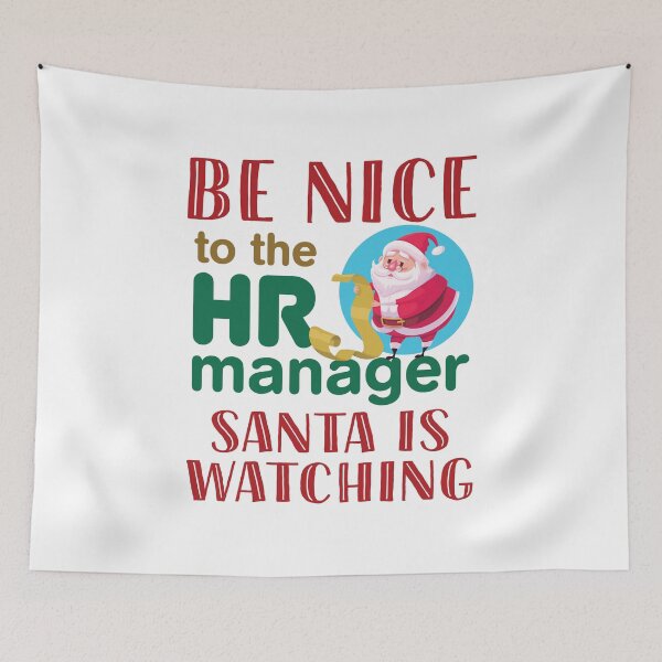 Item preview, Human Resources Manager Christmas Be Nice Santa Is Watching designed and sold by jaygo.