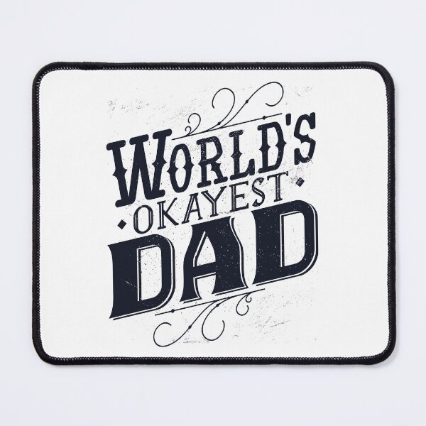 Item preview, World's Okayest Dad Funny Father's Day designed and sold by JRRTs.