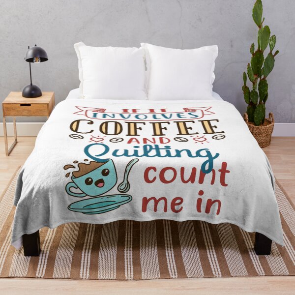 Item preview, If It Involves Coffee and Quilting Count Me In designed and sold by jaygo.