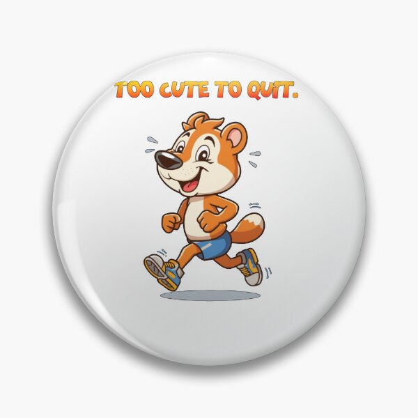 Artikelvorschau, Too Cute To Quit.  entworfen und verkauft von ArtRealms.