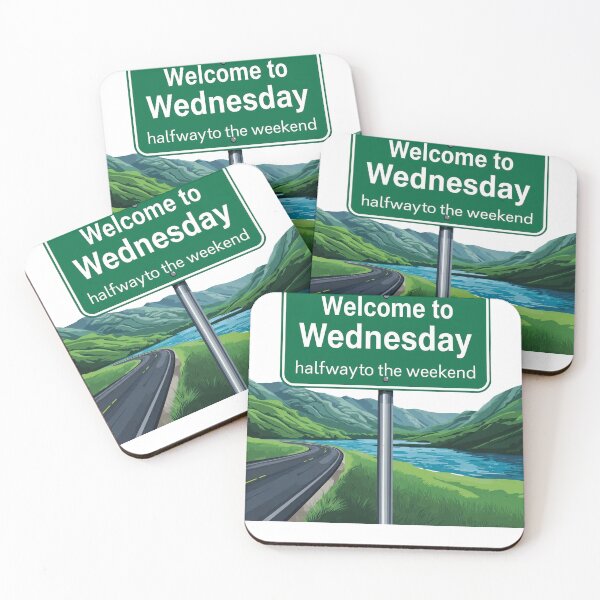 Item preview, Welcome to Wednesday - Halfway to Weekend designed and sold by Loom on the Loch.