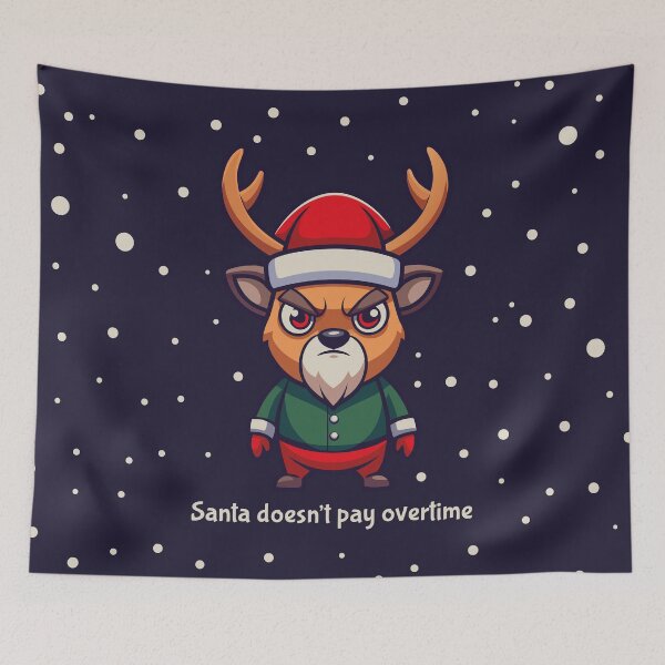 Item preview, Santa Doesn’t Pay Overtime - Angry Christmas Reindeer designed and sold by Drawings Project.