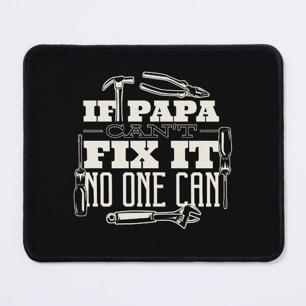 Item preview, If Papa Can't Fix It No One Can designed and sold by JRRTs.