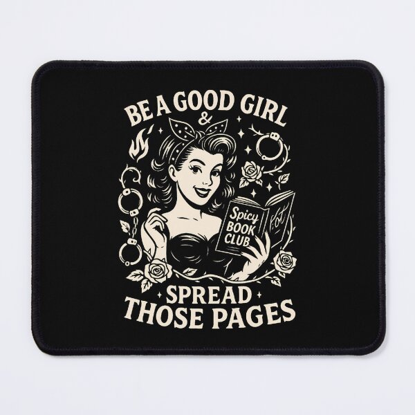 Item preview, Be A Good Girl Spicy Book Club Reading Dark Romance Graphic designed and sold by TiffanyLucia.