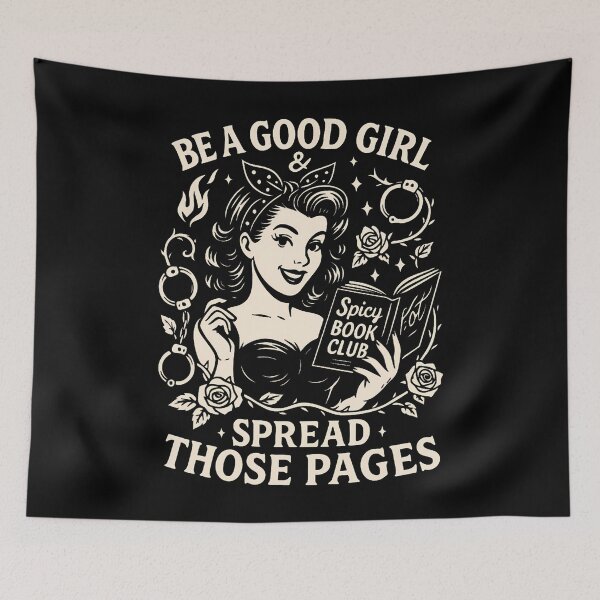 Item preview, Be A Good Girl Spicy Book Club Reading Dark Romance Graphic designed and sold by TiffanyLucia.