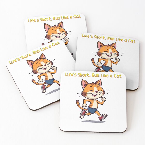 Item preview, Life's Short, Run Like a Cat designed and sold by ArtRealms.