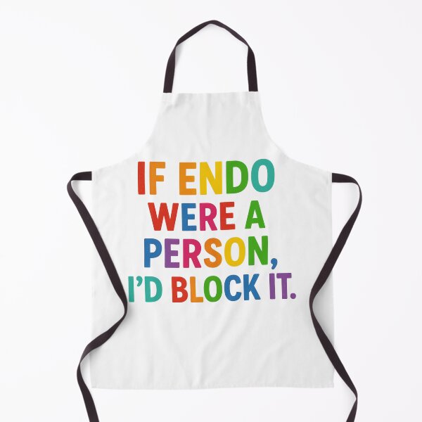 Item preview, Endometriosis Humour Tee – If Endo Were a Person, I’d Block It designed and sold by Paws and Ink Art.