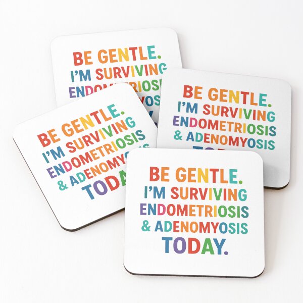Item preview, Be Gentle Today – Endometriosis & Adenomyosis Survival Statement designed and sold by Paws and Ink Art.