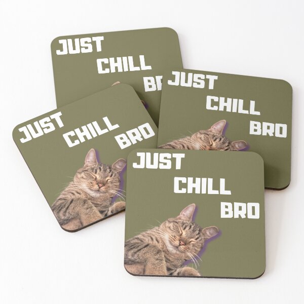 Item preview, Chill Cat – “Just Chill Bro” Relaxing Meme Design designed and sold by Zyrafiatko.