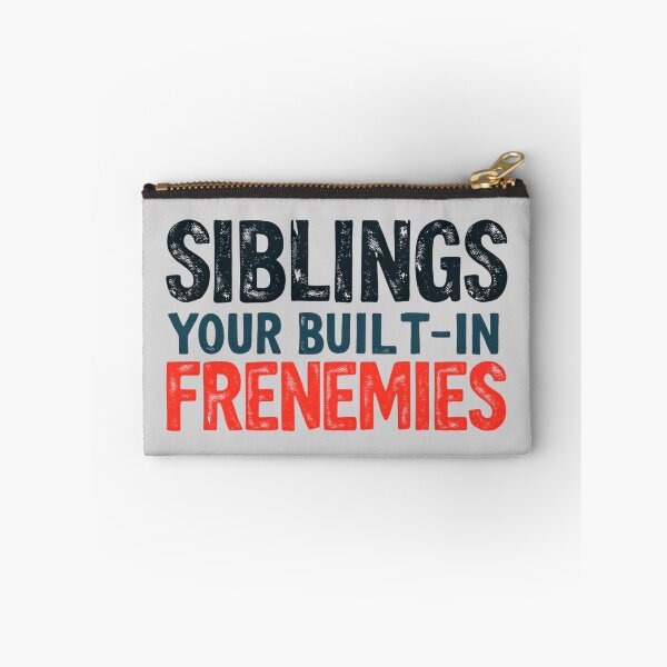 Item preview, Siblings Your Built-In Frenemies Funny Family designed and sold by SholoStudio.