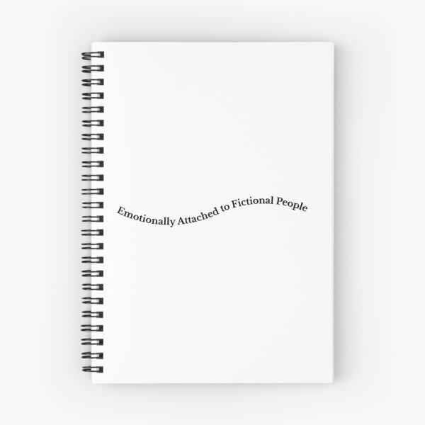 Item preview, Emotionally Attached to Fictional People Book Reader Quote Design designed and sold by Izzy-29.