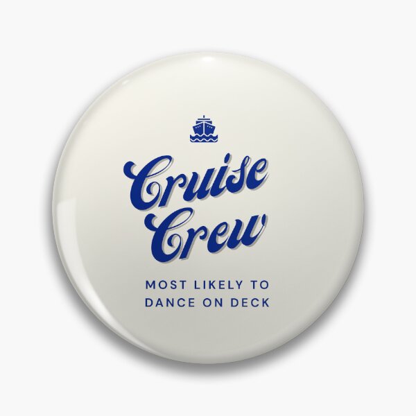 Item preview, Cruise Crew | Most likely to Dance on deck designed and sold by wallflowershop.