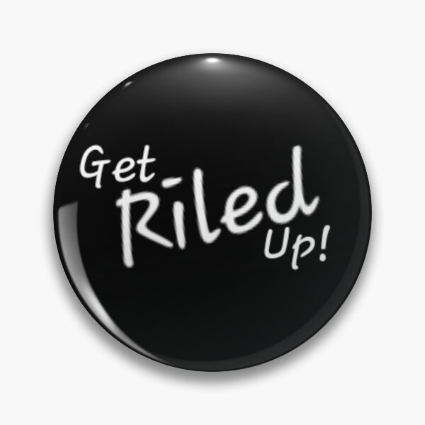 Item preview, Get Riled Up! designed and sold by DancingCreek.