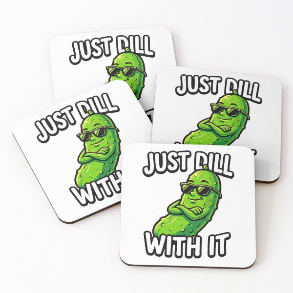 Item preview, Just Dill With It Chill Funny Pickle Pun designed and sold by Quillway.