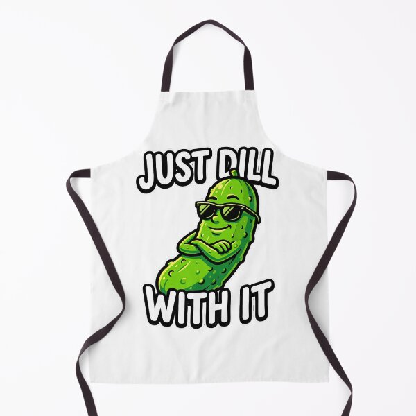 Item preview, Just Dill With It Chill Funny Pickle Pun designed and sold by Quillway.