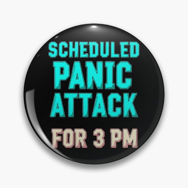 Item preview, Idea de regalo para camiseta con pegatina y humor sobre un ataque de pánico programado a las 3 p. m. designed and sold by Design_Your_Day.