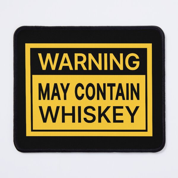 Item preview, Warning May Contain Whiskey designed and sold by Jeallan Designs.