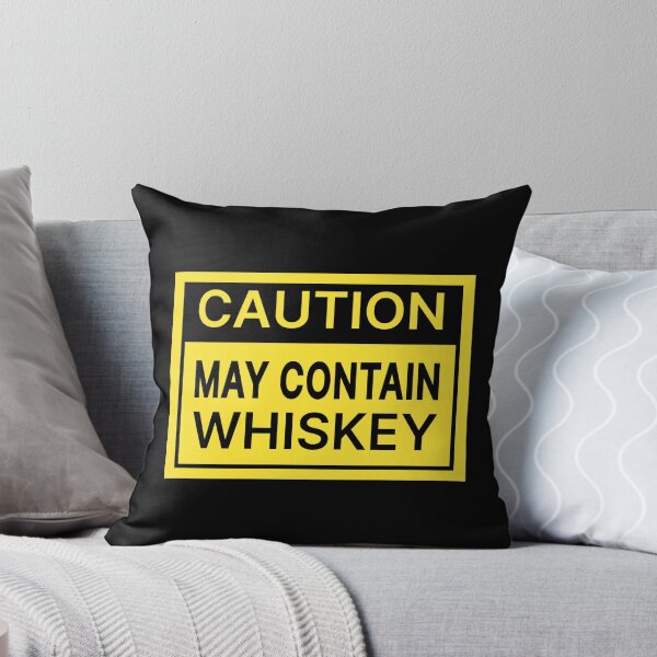 Item preview, Caution May Contain Whiskey designed and sold by Jeallan Designs.