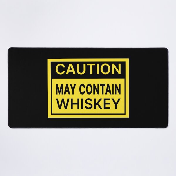 Item preview, Caution May Contain Whiskey designed and sold by Jeallan Designs.
