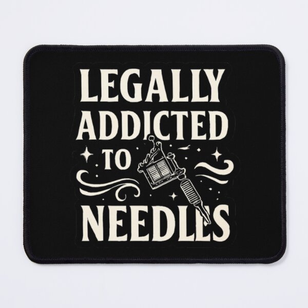 Item preview, Legally Addicted to Needles Tattoos Lover designed and sold by Lia Vina.