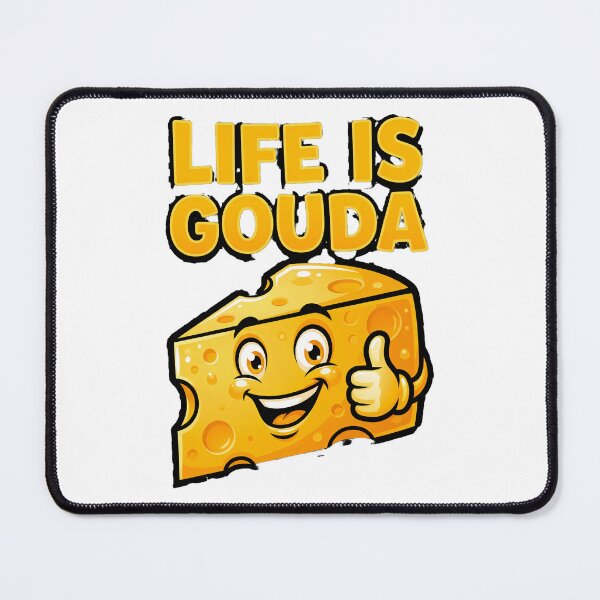 Item preview, Life Is Gouda Happy Funny Cheese Pun designed and sold by Quillway.