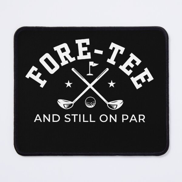 Item preview, Fore-Tee And Still On Par designed and sold by stephenflashart.