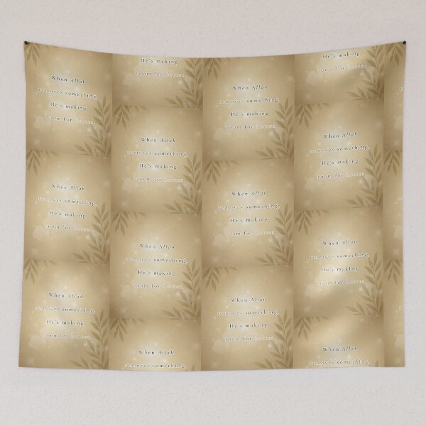 Item preview, When Allah Removes Something, He’s Making Room for Better – Islamic Faith Quote Art designed and sold by BlessedStudio31.
