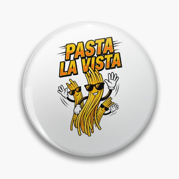 Item preview, Pasta La Vista Silly Goodbye Noodle Pun designed and sold by Quillway.
