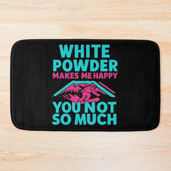Item preview, White Powder Makes Me Happy Snowboarder  designed and sold by artcultreone.