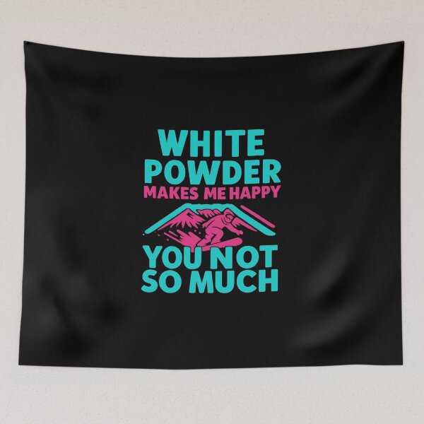 Item preview, White Powder Makes Me Happy Snowboarder  designed and sold by artcultreone.