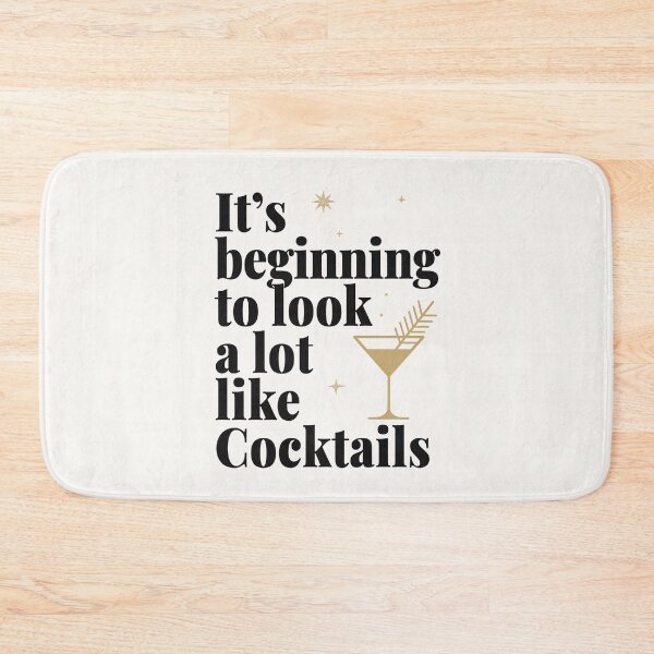 Item preview, It’s beginning to look a lot like cocktails party design designed and sold by It's all about SHE.