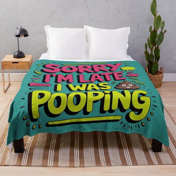 Item preview, Sorry I'm Late I was Pooping designed and sold by AniArtPL.