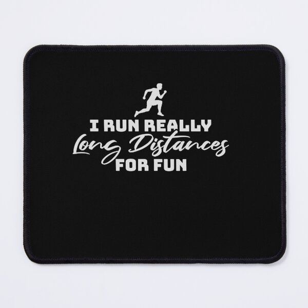 Item preview, I Run Really Long Distances For Fun Marathon Sport designed and sold by shirt-o-mat.