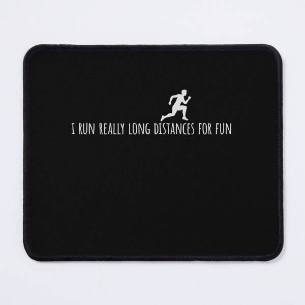Item preview, I Run Really Long Distances For Fun Marathon Sport designed and sold by shirt-o-mat.
