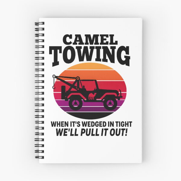 Item preview, Camel Towing When It's Wedged In Tight We'll Pull It Out designed and sold by stephenflashart.