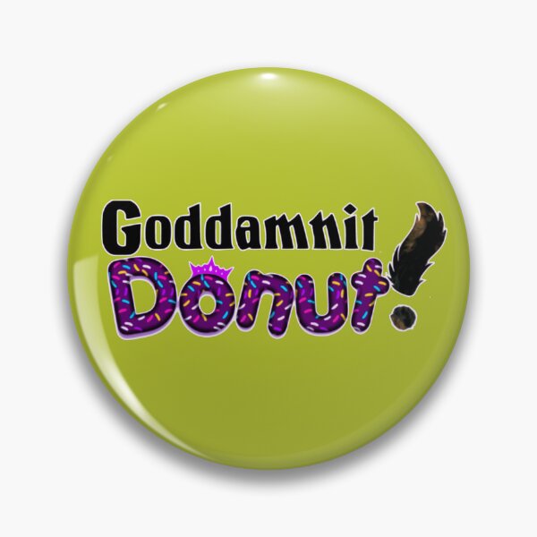 Item preview, Goddamnit Donut! designed and sold by grendelFX.