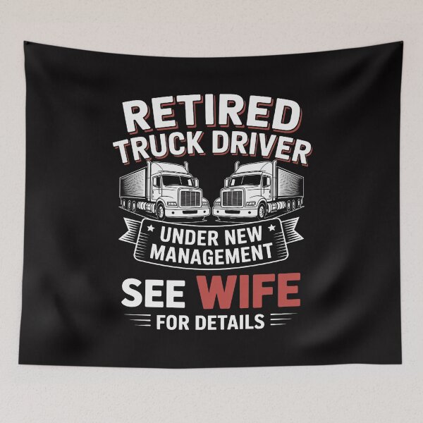 Item preview, Retired Truck Driver Manage Wife Trucker Retirement Gift designed and sold by berniceschm.